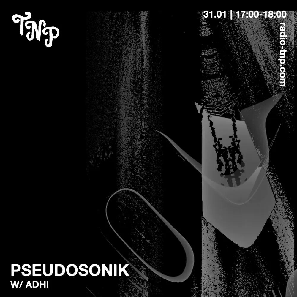 Poster for Pseudosonik with Adhi on Radio TNP.
